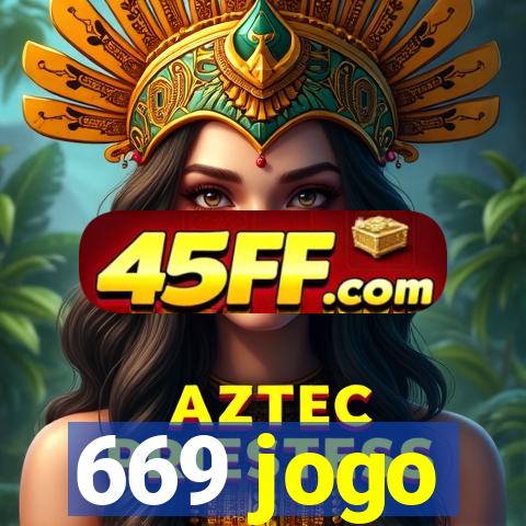 669 jogo